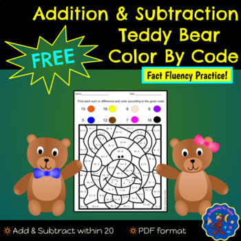 Preview of Teddy Bear Color By Code Addition & Subtraction Within 20