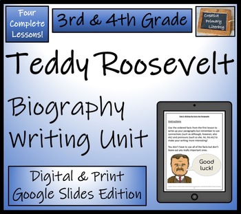 Preview of Teddy Roosevelt Biography Writing Unit Digital & Print | 3rd Grade & 4th Grade