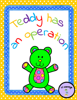 Preview of Teddy has an operation