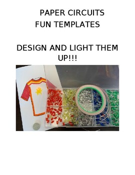 Preview of Tee Shirt Creation Paper Circuits Create a T-Shirt Design with Light STEAM STEM