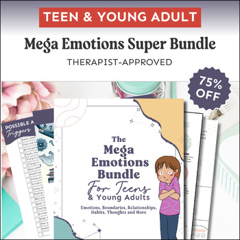 Preview of Teen Emotions Mega Bundle | Teen Worksheets | Affirmations | Anxiety Worksheets