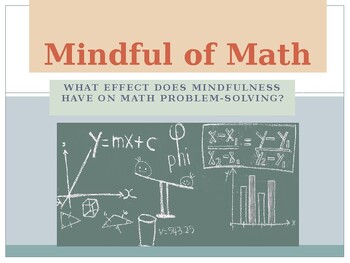 Preview of Teen Mindfulness PPT (MATH Mindfulness/Anxiety of Math)