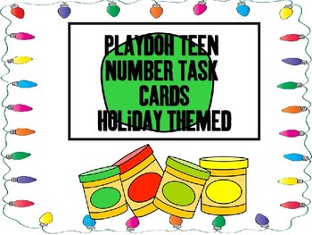 Preview of Teen Number Play-doh Task Cards:  Holiday Themed