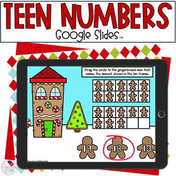 Preview of Teen Numbers - Gingerbread Math - Christmas Google Slides™