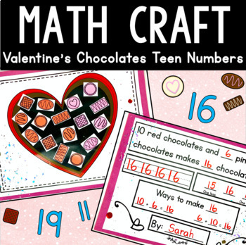 Preview of Composing Teen Numbers 11 - 20 Poster Activity - Valentine's Chocolates Craft