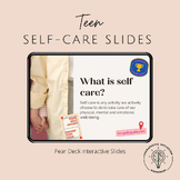 Teen Self-Care Google Slides with Pear Deck