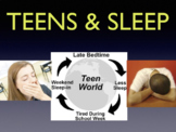 Teens & Sleep Interactive Slideshow & Notes