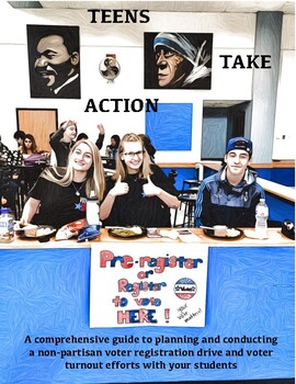 Preview of Teens Take Action: A Comprehensive Guide To Running A Voter Registration Drive