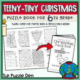 Teeny-Tiny Christmas Puzzle Book for Sixth Graders