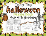 Teeny-Tiny Halloween Puzzle Book for Fourth Graders