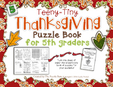 Teeny-Tiny Thanksgiving Puzzle Book for Fifth Grade