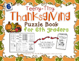 Teeny-Tiny Thanksgiving Puzzle Book for Sixth Grade