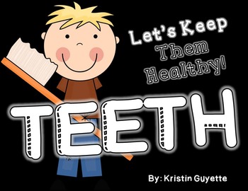 Preview of Teeth: Keep Your Teeth Healthy