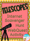 Telescopes Internet Scavenger Hunt WebQuest Activity