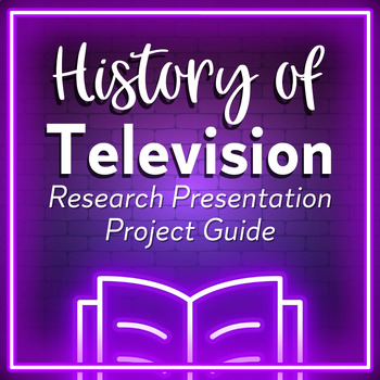 Preview of Television History Research Presentation Guide Worksheet