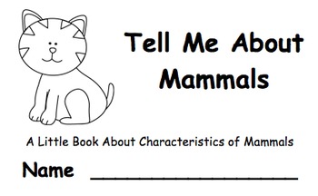 Preview of Tell Me About Mammals: A Little Book About Characteristics of Mammals