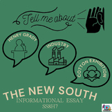 Tell Me About: The New South- Informational Text for Students