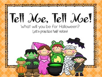 Preview of Tell Me, Tell Me! A Halloween Activity for Half Note