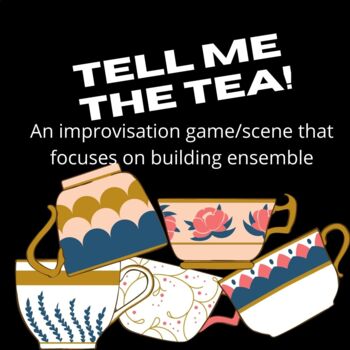 Preview of Tell Me The Tea!