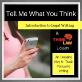 Tell Me What You Think: Persuasive Writing