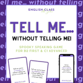 Tell Me… Without Telling Me! Halloween Speaking Game | EFL