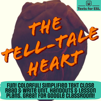 Preview of Tell Tale Heart. Adapted Close Read Halloween Fun. Full Unit for ELA ESL Sp. Ed.