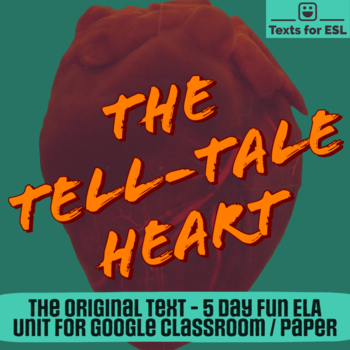 Preview of Tell Tale Heart. Close Read Halloween Fun. Full Unit for ELA.