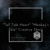 "Tell Tale Heart" and "The Monkey's Paw" Creative Story Project
