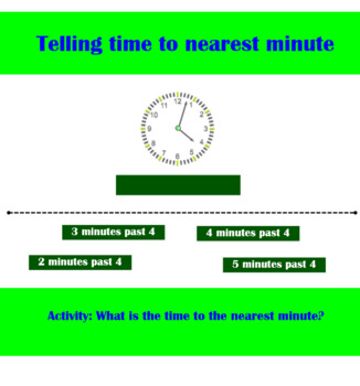 Preview of Tell and write time nearest minute- What is the time to the nearest minute?