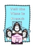 Tell the Time in French Penguin Cards