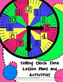 Telling Clock Time Lesson Plans and Activities