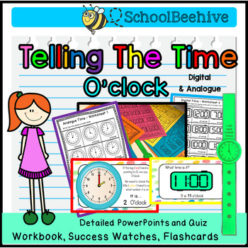 Preview of Telling The Time - O'clock Powerpoint, Worksheets, Watches - Analogue & Digital
