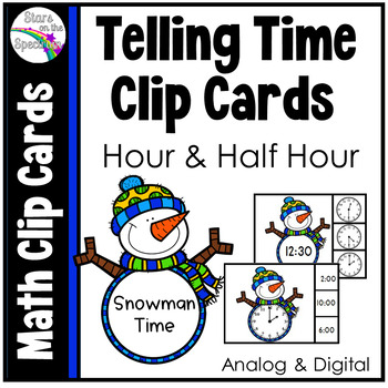 Preview of Winter Activities Telling Time Snowmen Clip Cards