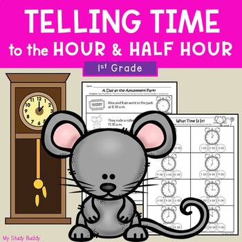 Preview of Telling Time to the Hour and Half Hour | 1st Grade Worksheets