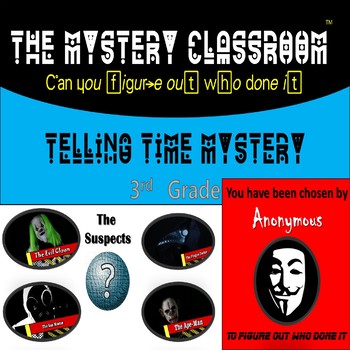 Preview of Telling Time (3rd Grade) Mystery | The Mystery Classroom