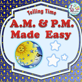Telling Time - A.M. and P.M. - Activities, Centers, Worksh