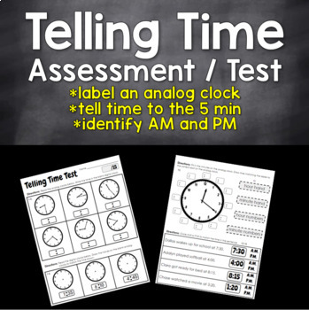 Preview of Telling Time Assessment, Time to the 5 Minute Test, AM PM