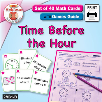 Preview of Telling Time Before the Hour: Math Card Games & Activities 2M31-B | Number Sense