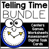 Telling Time Bundle Centers Games Worksheets Assessment Di