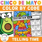 Telling Time Cinco De Mayo Themed Color By Code