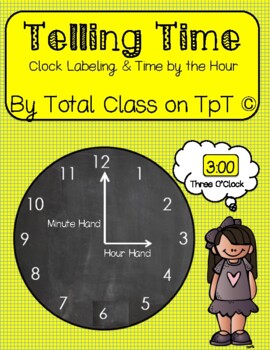 Preview of Telling Time: Clock Labeling & Time by the Hour