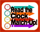 Telling Time - Clock Match-Up Game