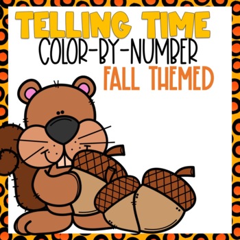 Preview of Telling Time Color-By-Number Fall Themed