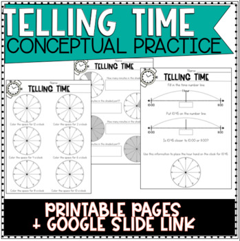 Preview of Telling Time Printables + GOOGLE SLIDES (Distance Learning)
