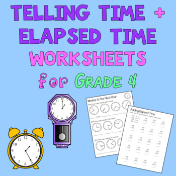 Preview of Telling Time and Elapsed Time Worksheets for Grade 4 - BC/Ontario
