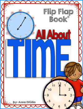 Preview of All About Time Flip Flap Book® | Distance Learning