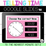 Telling Time Google Slides™ to the Nearest Minute Set 2