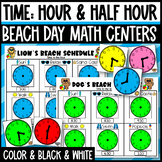 Telling Time (Hour and Half Hour) Beach Day Themed Math Center