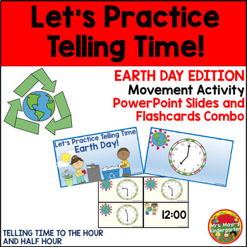 Preview of Telling Time Hour and Half Hour Earth Day Movement Break Slides and Flashcards