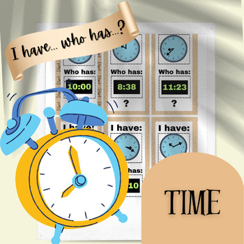 Preview of Telling Time | I have...Who has...?
